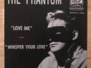 45 SLEEVE THE PHANTOM LOVE ME - WHISPER YOUR LOVE