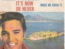 Single 7''  Elvis Presley - It's Now Or Never  - RCA 45N 1088 - 1961