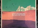 Last Dinosaurs - In A Million Years White Vinyl