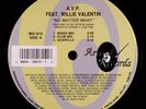 A.V.P. Ft Willie Valentin - No Matter What / Marisol 12