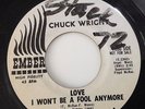 CHUCK WRIGHT - LOVE I WON'T BE A FOOL ANYMORE / DEAR BELOVED- EMBER E-1087. VG++