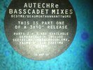 Autechre Basscadet mixes 3x10