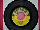 DOUG SAHM & The MARKAYS &The PHAROAHS / Why,Why,Why  -If You Ever Need HARLEM 45