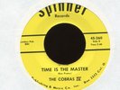 THE COBRAS IV Time is the Master on Spinner Garage 45 Hear