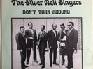 BLACK GOSPEL The Silver Bell Singers - Don't Turn Around - VG+ HSE LP HEAR