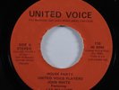 Modern Soul Boogie 45 UNITED VOICE PLAYERS House Party UNITED VOICE HEAR