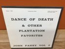 John Fahey Vol 3 : Dance Of Death & Othre Plantation Favorites1965 New Sealed :