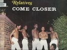 RELATIVES   SOUTH  AFRICA    BOOGIE   SOUL  DISCO   LP  COME CLOSER