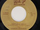 AMMONS BROTHERS Ain't Love Heavy H&P Private Chicago Modern Soul 45 HEAR
