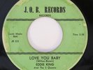 EDDIE KING Love You Baby / Shakin' Inside J.O.B. Blues 45 HEAR