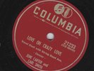 June Carter & Carl Smith – 78 rpm Columbia 21233: Love Oh Crazy Love/Time’s a Wa