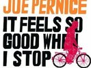 PERNICE,JOE-IT FEELS SO GOOD WHEN I STOP  VINYL LP NEW