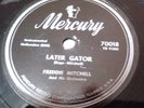 Freddie Mitchell Later Gator Mercury 70018 Very Good R & B Popcorn 78