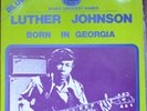 Luther Johnson Born In Georgia LP 1972 Chicago Blues NM+