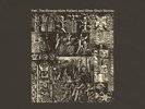 Felt - Strange Idols Pattern & Other Short Stories 5013929 (Vinyl Used Like New)