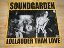 Soundgarden - Lollauder Than Love - Top Eggg Raid EU 2017 Grunge Rock Vinyl LP
