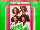 *** SISTER SLEDGE *German** LOVE DON’T YOU GO THROUGH NO CHANGES  *NORTHERN SOUL