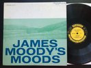 JAMES MOODY Moody's Moods 1st PRESTIGE 7056 LP W 50th RVG DG MONO