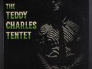 TEDDY CHARLES: The Teddy Charles Tentet LP (Mono, black lbl, faint pencil wobc,
