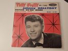 EP JOHNNY HALLYDAY. Tutti frutti. vogue 7.860
