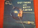 BETTY CARTER Out There With LP on Peacock mono