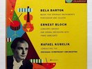 RAFAEL KUBELIK - BARTOK music for strings BLOCH concerto grosse MERCURY LP EX+