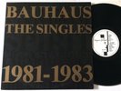BAUHAUS - THE SINGLES 1981 - 1983 - UK BEGGARS BANQUET 45rpm 12