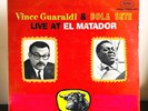 Live At El Matador by Vince Guaraldi & Bola Sete ?1966 Vinyl Fantasy Records