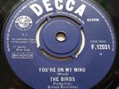 The Birds - You're On My Mind Vinyl 7