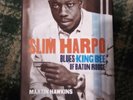 Slim Harpo - Blues King Bee of Baton Rouge - Hawkins, Martin - Hardcover 