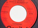 TAPESTRY It’s Not World That’s Messed Up CAPITOL 45 northern soul NM 7” HEAR
