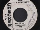 SONNY BOY WILLIAMSON: Stop Right Now / The Hunt 45 (dj, wol, rubber stamp on la