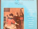 ALBIN - BACH / BOCCHERINI / BREVAL / FAURE / etc ..- Recital cello- CND 34 / Nm-