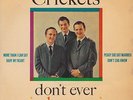 The Crickets(Buddy Holly) - EP - Don't Ever Change +3