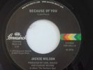 Jackie Wilson - Because Of You.  Brunswick.