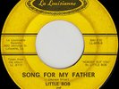 LITTLE BOB & LOLLIPOPS Song For My Father LOUISIANA DEEP SOUL JAZZ FUNK 45 *hear