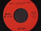 SHY GUY: Just A Little Love Talk / Gimme Some 45 Soul