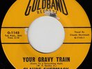 CLAUDE SHERMACK Your Gravy Train LOUISIANA MOD R&B SOUL 45 *hear* NM vinyl
