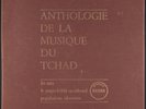ANTHOLOGIE DE LA MUSIQUE DU TCHAD - Coffret 3 LPs - Ocora 36/37/38