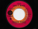 Freddie Terrell - You Had It Made / Why Not Me (Soul, 45)