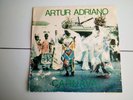 ARTUR ADRIANO - Carnaval + so seravante -  ANGOLA 7/45 RARE AFROBEAT