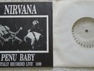 Nirvana Live 10/89 Penu Baby SAD POP 7