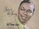 Nat King Cole - Love Is The Thing Vinyl LP DOS744H