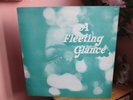 A Fleeting Glance..Private Press.AS2324..1970...Psych.Jazz.Folk.Poetry.