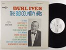 BURL IVES The Big Country Hits DECCA LP VG++/NM wlp stereo