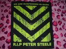 Tribute Patch R.I.P Peter Steele We Are Suspended In Dusk Type O Negative