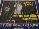 Crazy Cavan N The Ryhthm Rockers  At The Picketts Lock 1983 Vinyl [CFM05] Rockab
