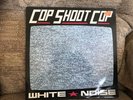 White Noise / Cop Shoot Cop Vinyl