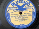 COUNTRY BLUE SKY BOYS BLUE SKY BOYS Bluebird 6669 NoOne to Welcome/ Only Walk E