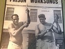1959 Country Blues - VARIOUS - PRISON WORK SONGS - LOUISIANA FOLKLORE LP